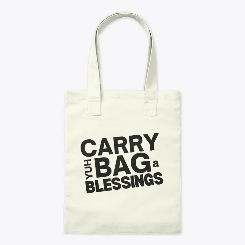 Carry Yuh Blessings Tote Bag